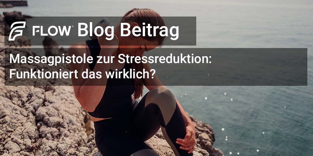 Massagepistole zur Stressreduktion: Funktioniert das wirklich?